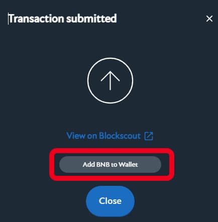 トランザクションの完了。 「Add BNB to Wallet」でメタマスク（MetaMask）にトークン追加